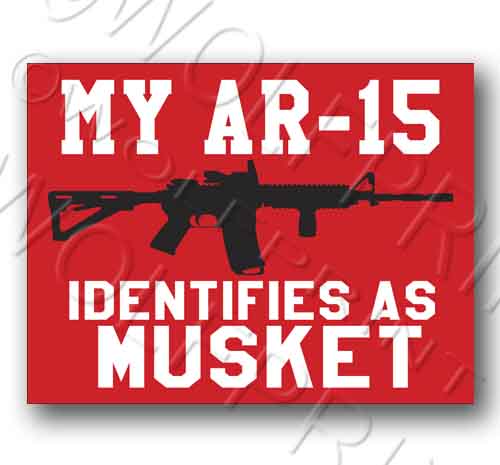 My AR-15 Identifies as a Musket 5.1" Wide Sticker 2nd Amendment Gun Decal