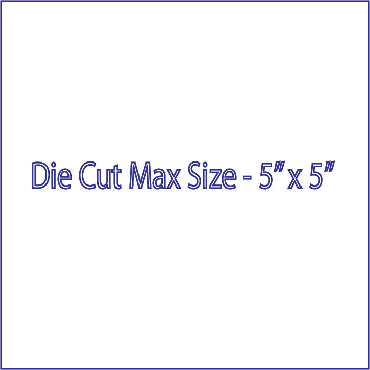 Die Cut Stickers (Max Size 5"x 5")
