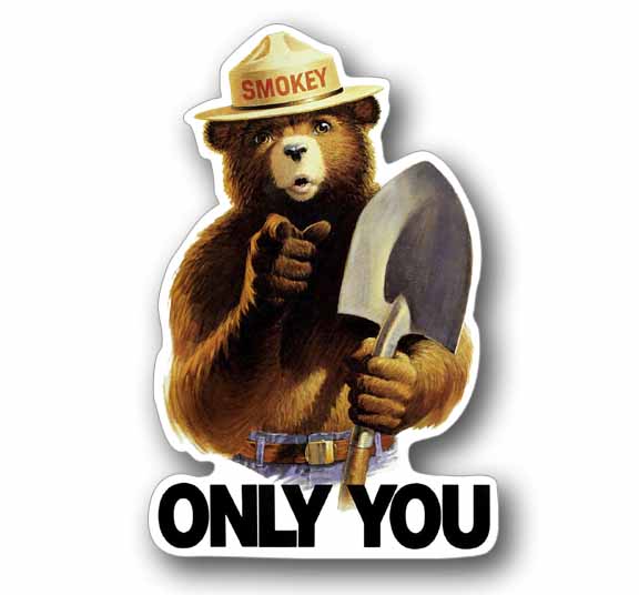 Smokey Bear - Only You 5.25" Tall Vinyl Sticker Decal